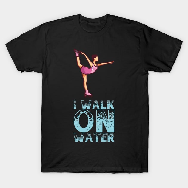 I Walk On Ice - Figure Skating Gift T-Shirt by biNutz